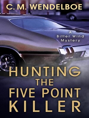 cover image of Hunting the Five Point Killer